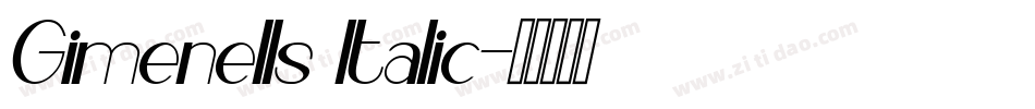 Gimenells Italic字体转换